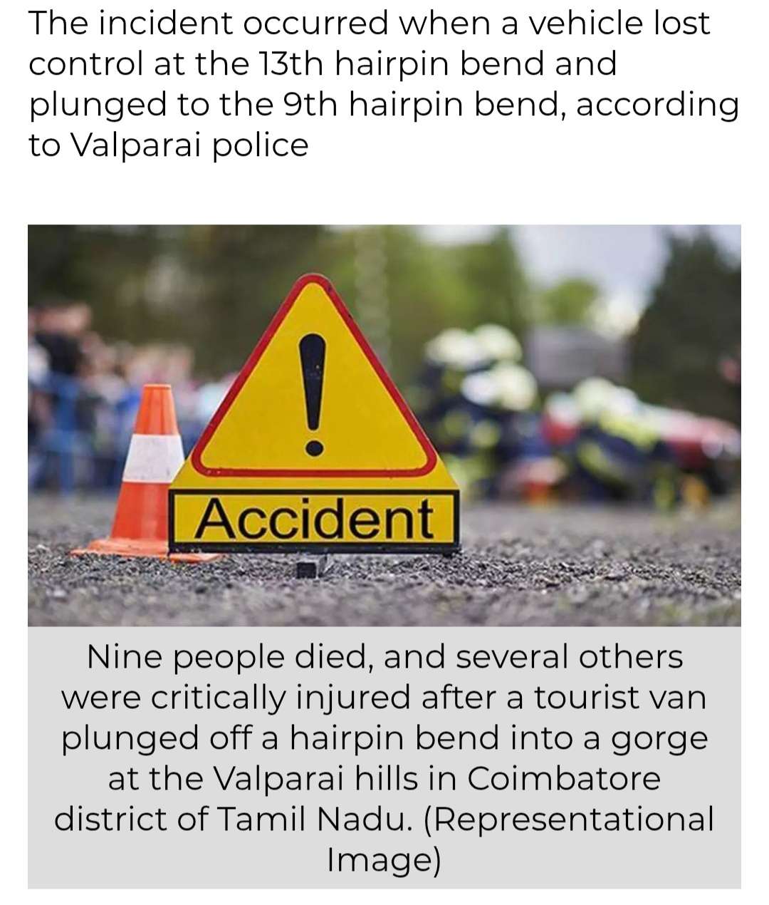 9 Dead after Tourist Van plunges into hairpin bend in Coimbatore