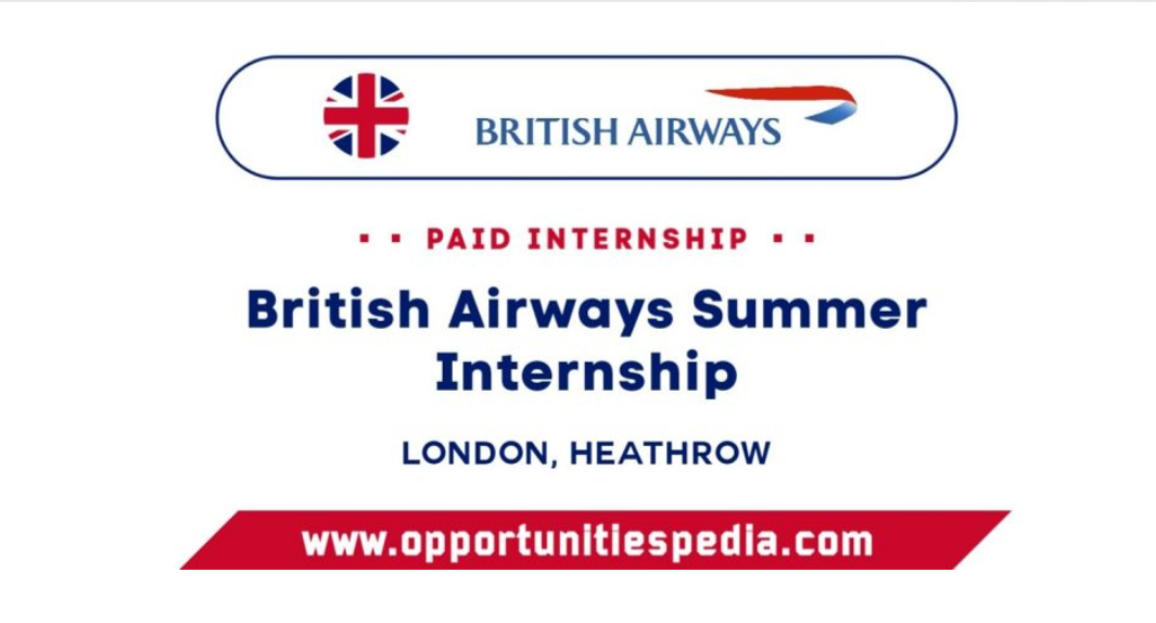 British Airways Summer Internship 2026 in London (Paid Internship)