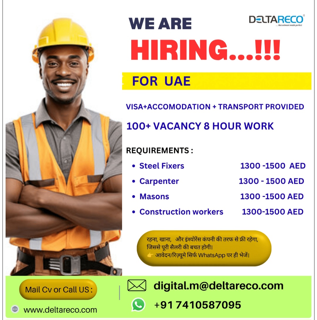 CONSTRUCTION WORKERS HIRING FOR DUBAI