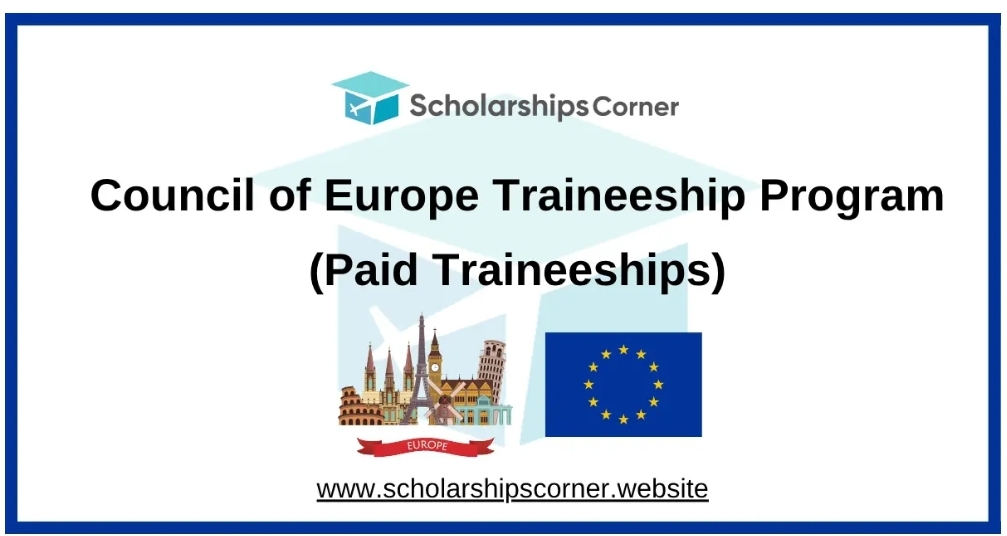 Council of Europe Traineeship Program 2026-27 (Paid Traineeships)