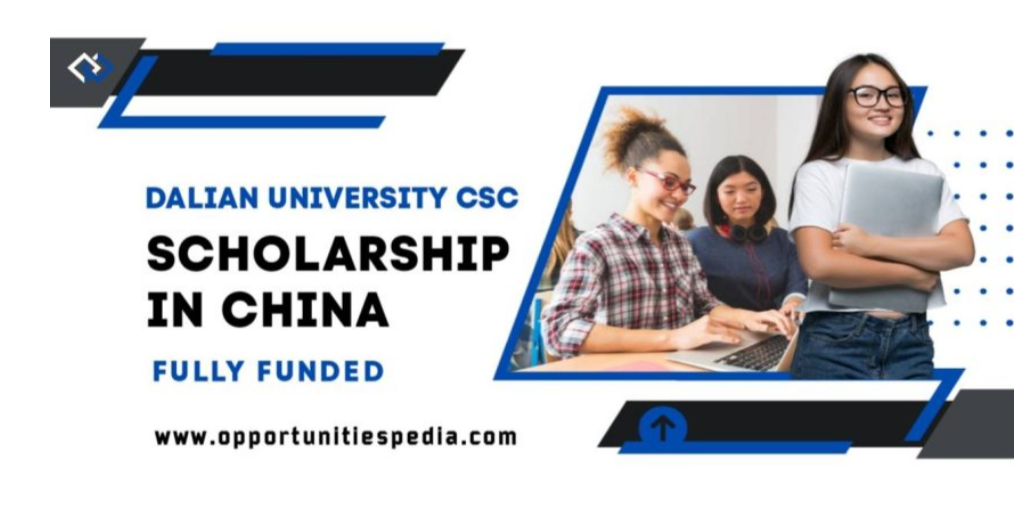 Dalian University CSC Scholarship 2026 in China (Fully Funded)