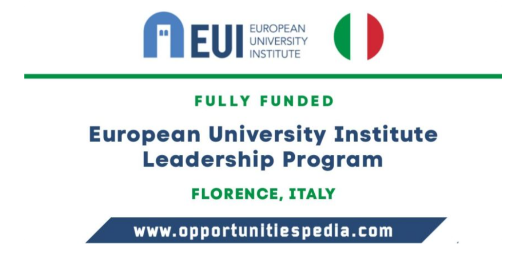 European University Institute Leadership Program 2026 in Italy (Fully Funded)