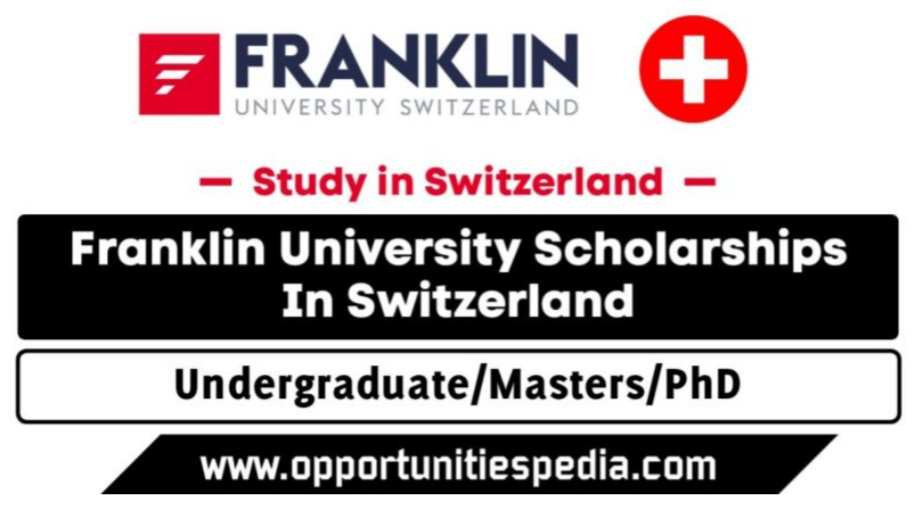 Franklin University Scholarships in Switzerland 2026 (Study in Switzerland)
