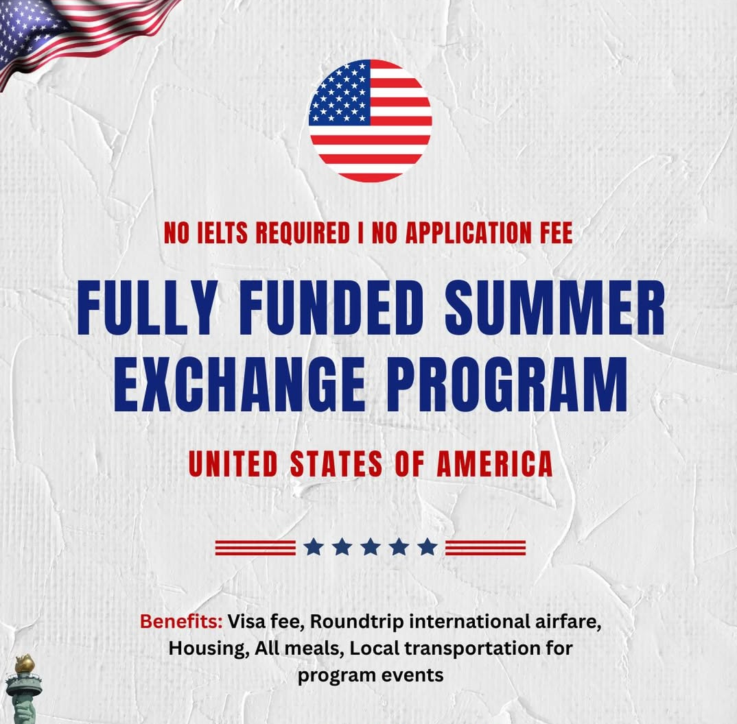 FULLY FUNDED SUMMER EXCHANGE PROGRAM