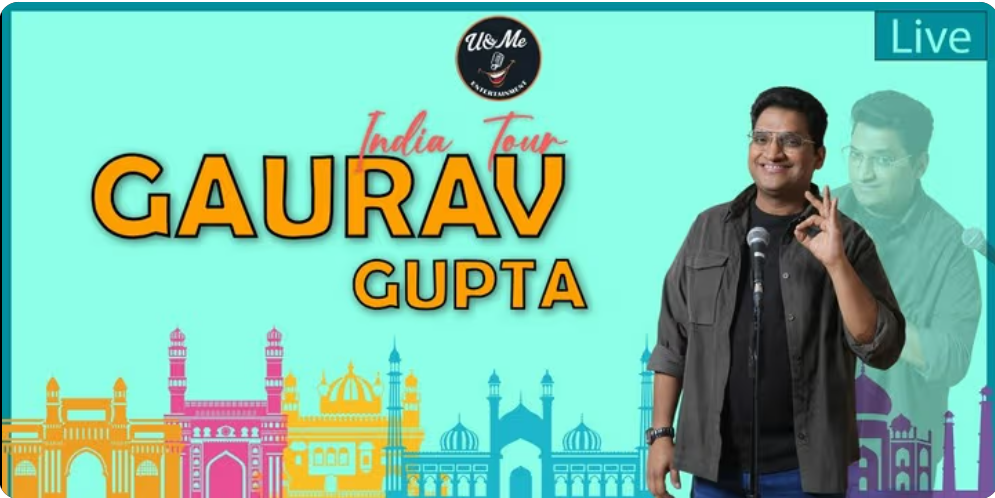 GAURAV GUPTA INDIA TOUR