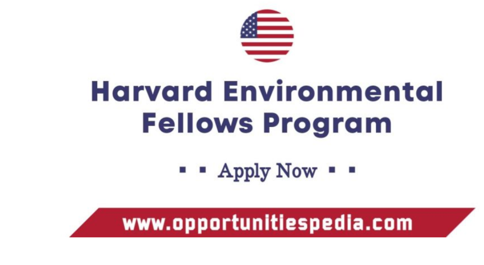 Harvard Environmental Fellows Program 2026 in USA
