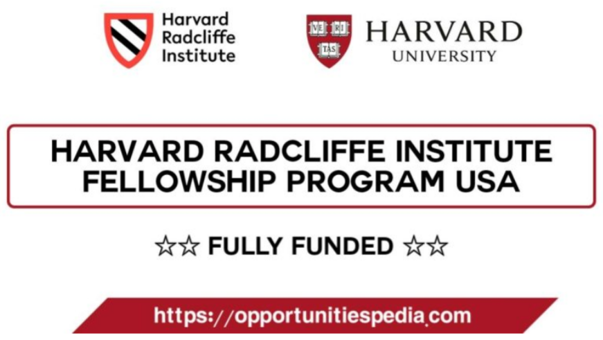 Harvard Radcliffe Institute Fellowship in USA 2027 (Fully Funded)