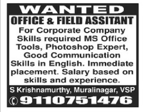 HIRING FOR OFFICE AND FIELD ASSISTANT