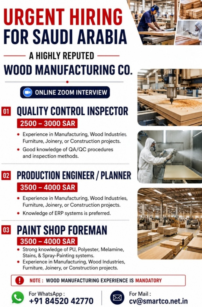 Hiring for Saudi Arabia - Wood Manufacturing Company