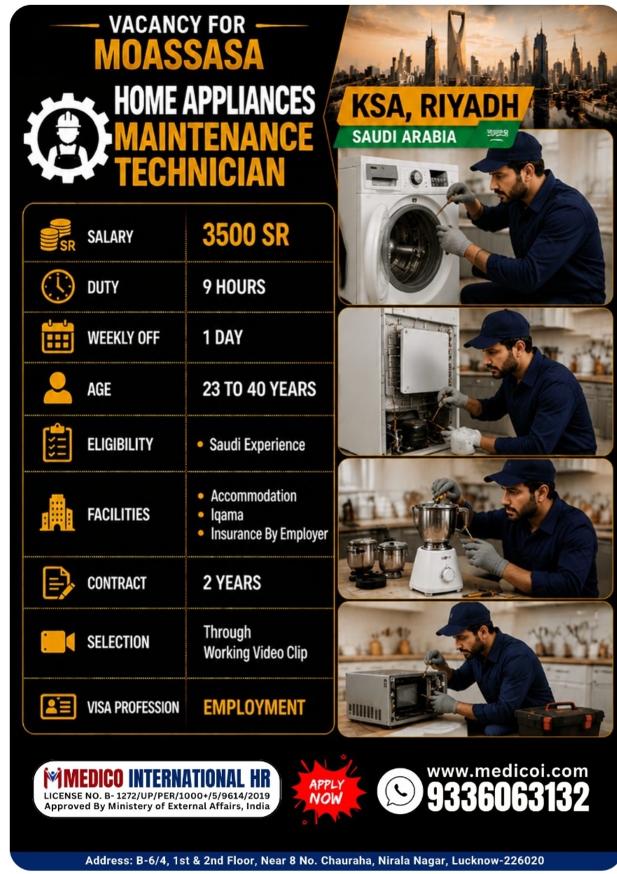 Home Appliances Maintenance Technician Required for saudi Arabia
