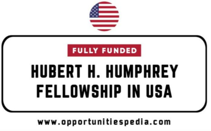 Hubert H. Humphrey Fellowship 2027 in USA (Fully Funded)