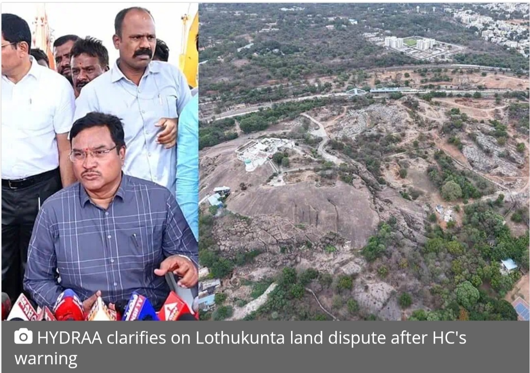 HYDRAA clarifies on Lothukunta land dispute after HC’s warning