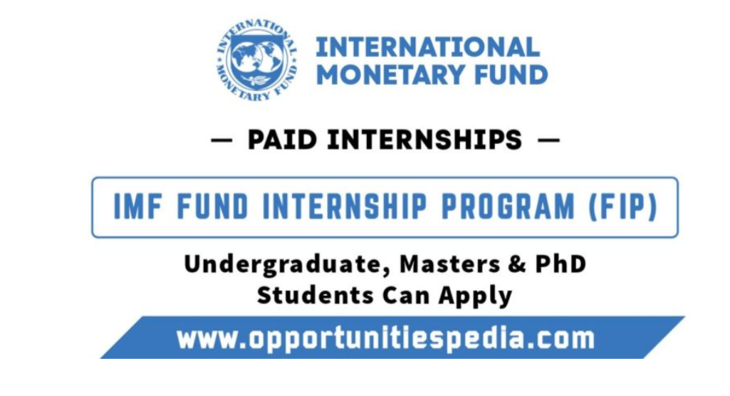 IMF Fund Internship Program (FIP) 2026 (Paid Internships)