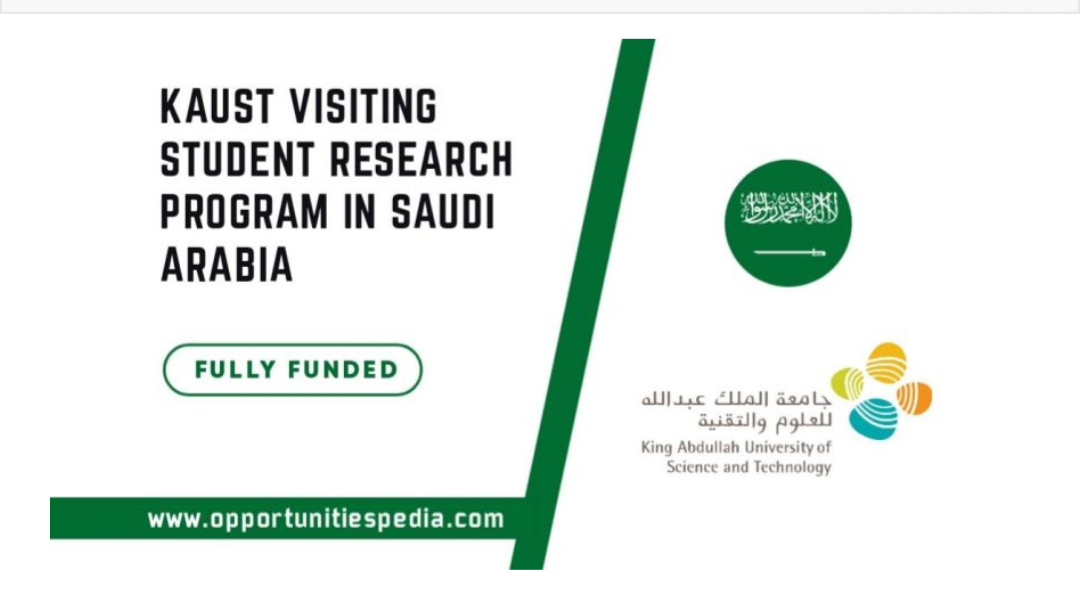 KAUST Visiting Student Research Program 2026 in Saudi Arabia (Fully Funded)