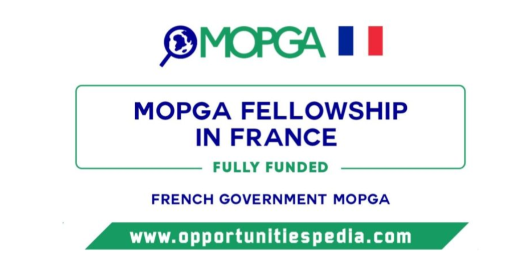 MOPGA Fellowship 2026 in France (Fully Funded)