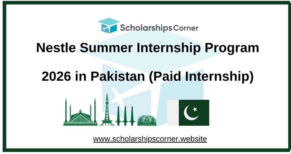 Nestle Summer Internship Program 2026 in Pakistan (Paid Internship)