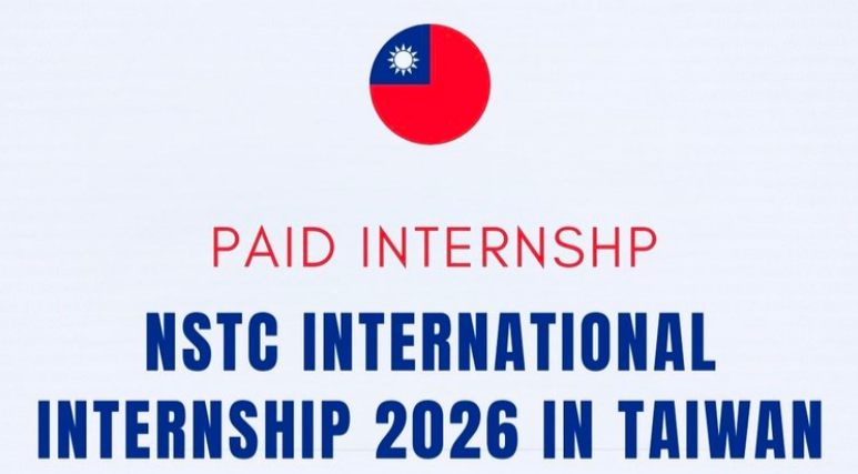 NSTC International Internship 2026 | Taiwan | Paid Research Opportunity