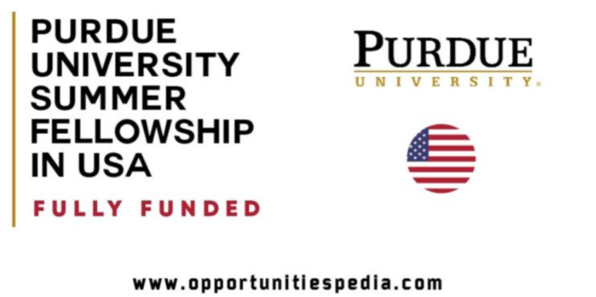 Purdue University Summer Fellowship 2026 in USA (Fully Funded)