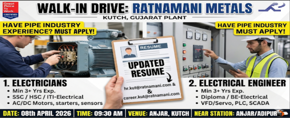 Ratnamania Metals and Tubes Requirement 2026 : Walk in Interviews for Electrical Roles