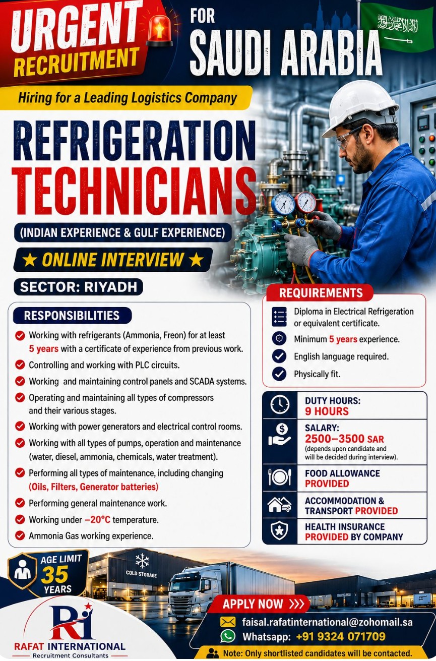 Required for a leading logistics company in Saudi Arabia. Refrigeration Technician