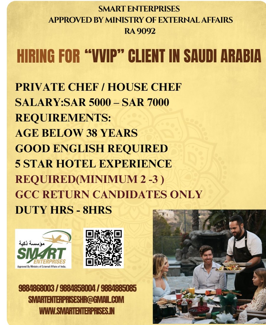 REQUIRED PRIVATE CHEF ,HOUSE CHEF FOR SAUDI ARABIA