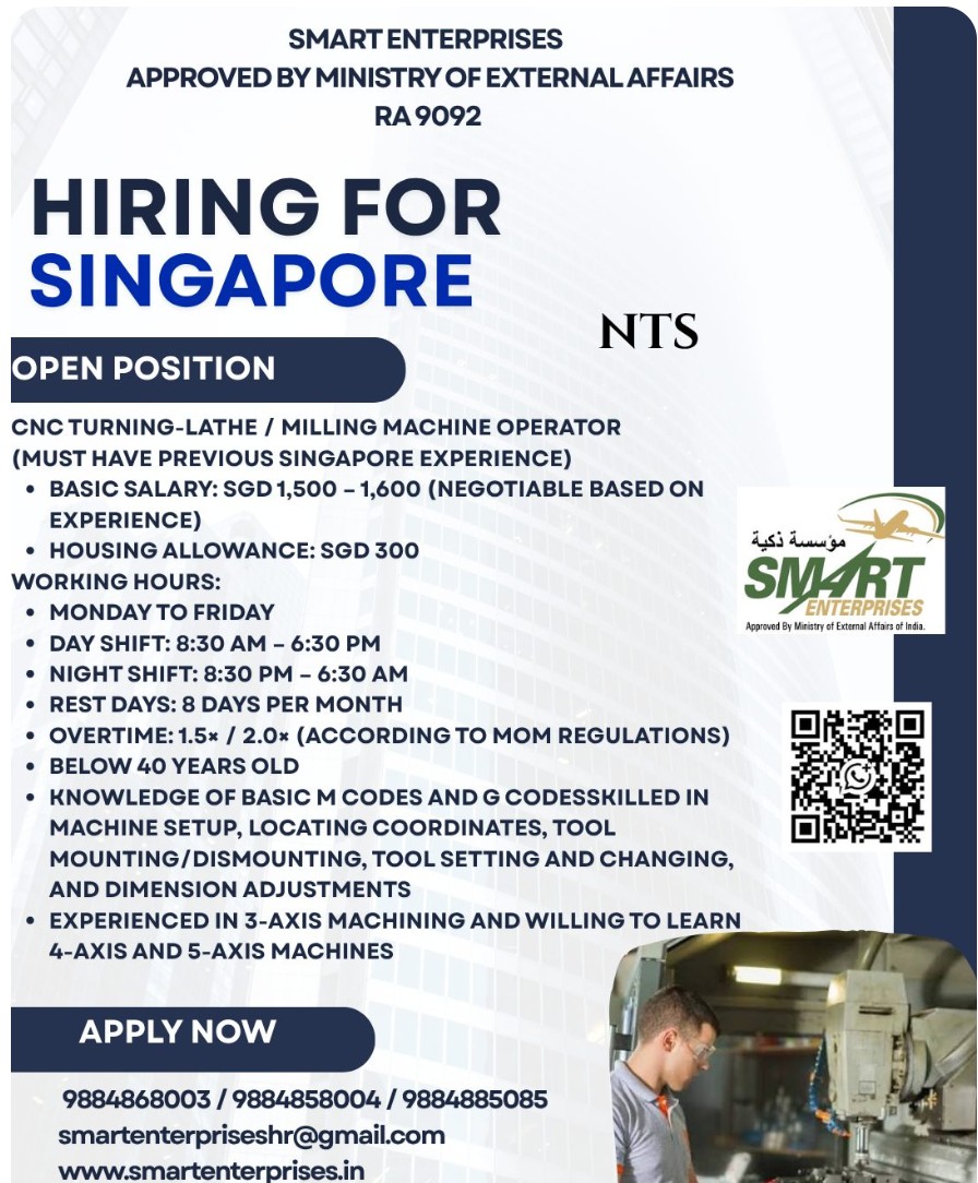 REQUIREMENT FOR CNC Turning-Lathe / Milling Machine Operator (Must have Previous Singapore experience