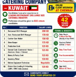REQUIREMENTS FOR “REPUTED INTERNATIONAL CATERING COMPANY” – KUWAIT – ONLINE CLIENT INTERVIEW AT CHENNAI