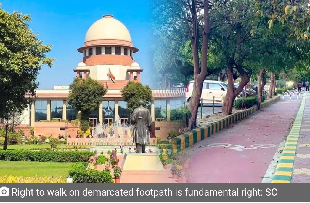 SC declares right to walk on footpaths a fundamental right