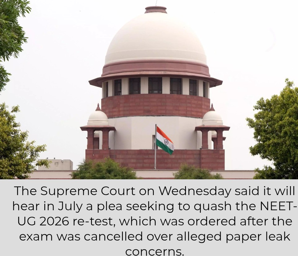 SC to Hear Plea Against NEET-UG 2026 Re-Test in July