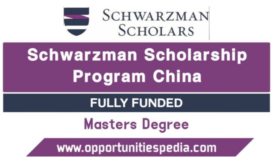 Schwarzman Scholars Program 2027 in China (Fully Funded)