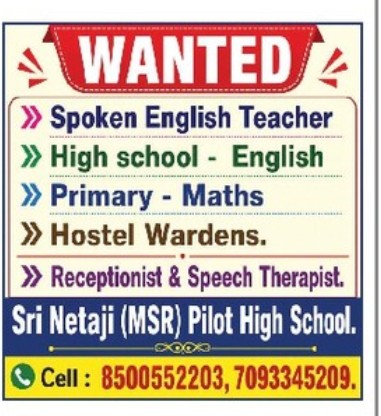 SRI NETAJI (MSR) PILOT HIGH SCHOOL IS RECRUITING