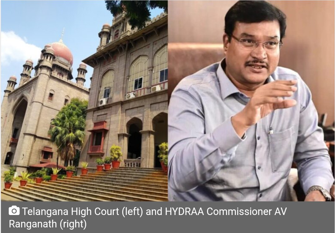 Telangana High Court imposes Rs 50,000 fine on HYDRAA chief