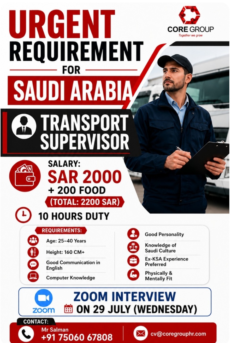 Transport Supervisor required for saudi Arabia