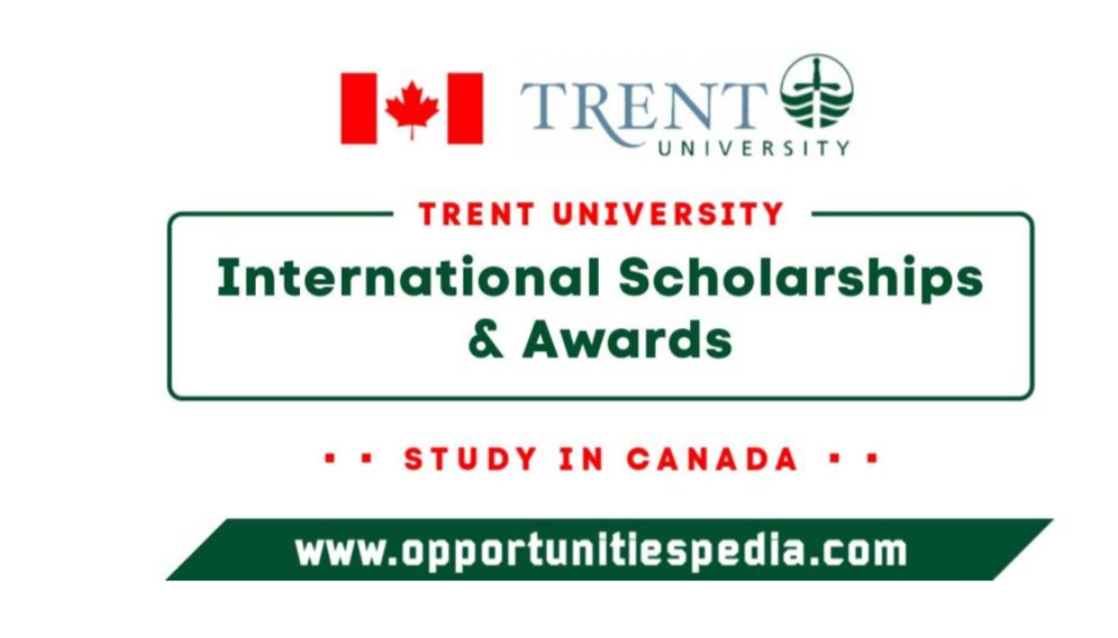 Trent University Scholarships & Awards 2026 in Canada