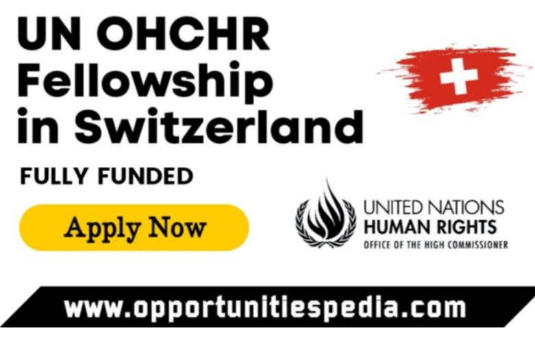 UN OHCHR Fellowship 2026 in Switzerland (Fully Funded)