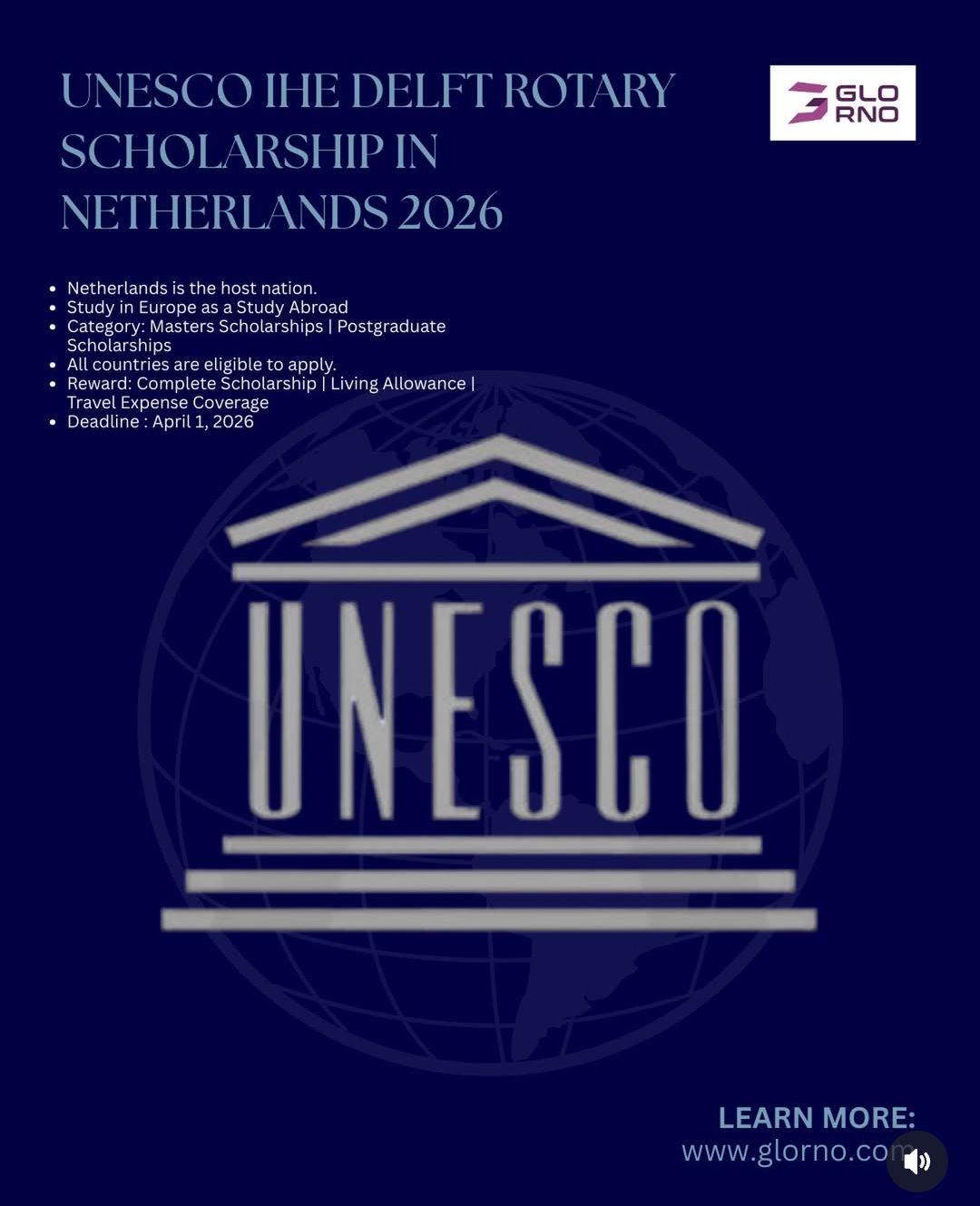 UNESCO IHE DELFT ROTARY SCHOLARSHIP IN NETHERLANDS 2026