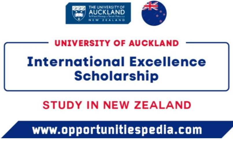 University of Auckland International Excellence Scholarship 2026-27 in New Zealand