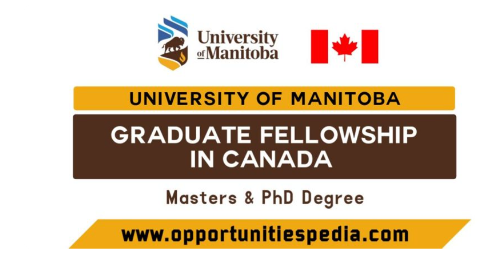 University of Manitoba Graduate Fellowship 2025-2026 in Canada