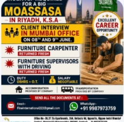 URGENTLY REQUIRED FOR A BIG MOASSASA IN RIYADH K.S.A CLIENT INTERVIEW IN MUMBAI OFFICE ON 08TH AND 9TH JUNE.