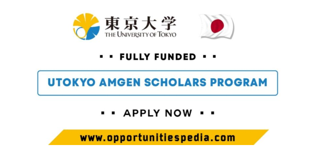 UTokyo Amgen Scholars Program 2026 in Japan (Fully Funded)