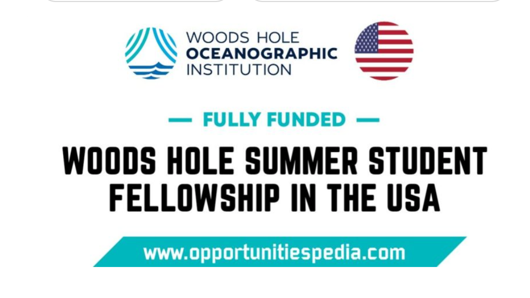 Woods Hole Summer Student Fellowship 2026 in the USA (Fully Funded)