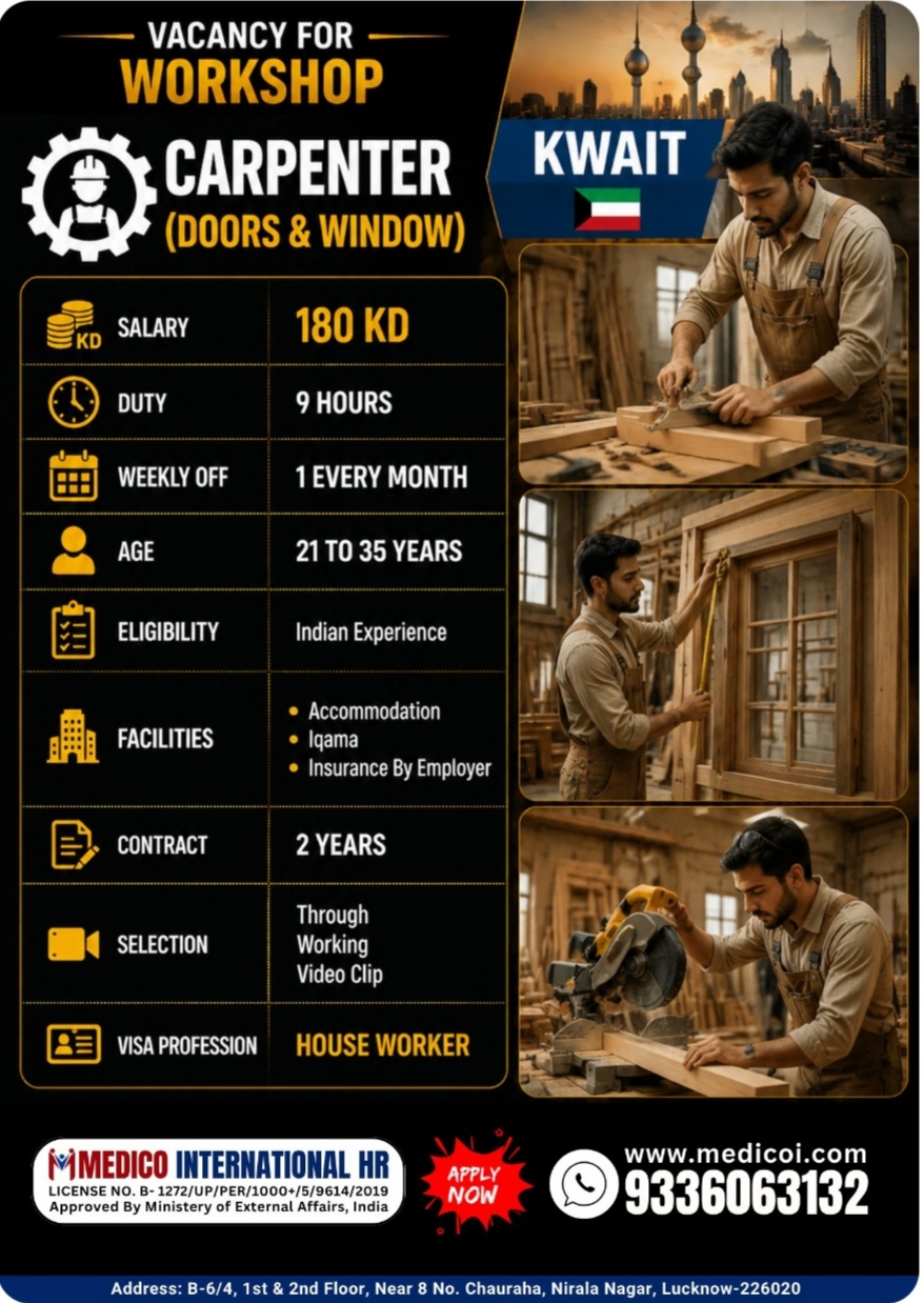 Workshop Carpenter for (Doors & Window) required for Kuwait