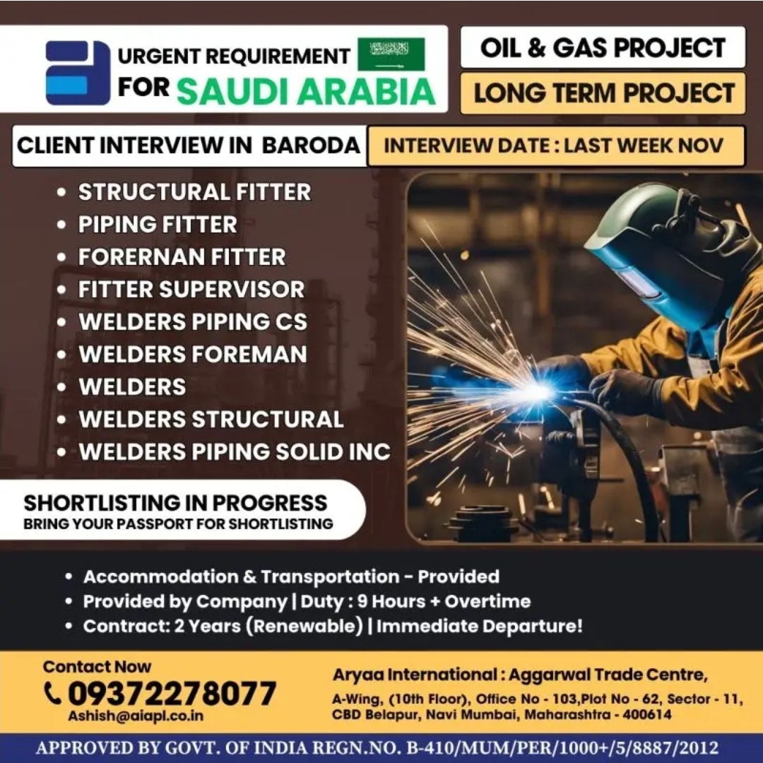📢 Urgent Requirement for Saudi Arabia – Oil & Gas Project (Long-Term)