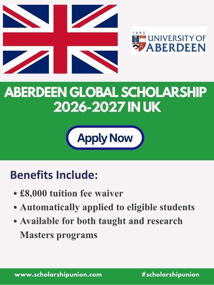 Aberdeen Global Scholarship 2026-2027 in UK
