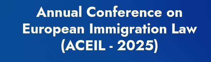 Annual Conference on European Immigration Law (ACEIL) In Bodrum, Türkiye