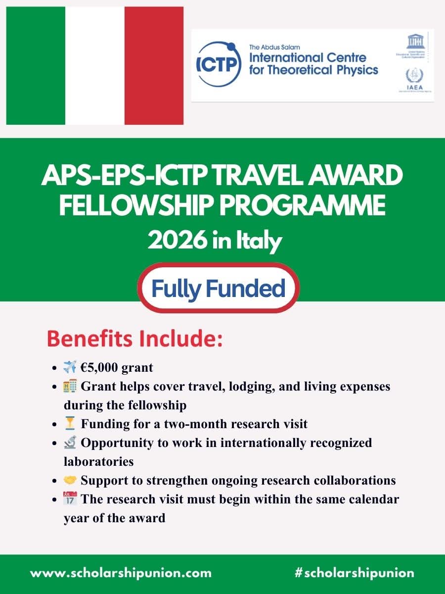 APS-EPS-ICTP Travel Award (ATAP) Fellowship Programme 2026 in Italy