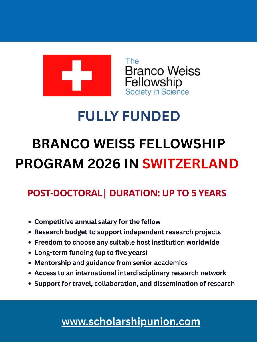 BRANCO WEISS FELLOWSHIP PROGRAM 2026 IN SWITZERLAND | FULLY FUNDED