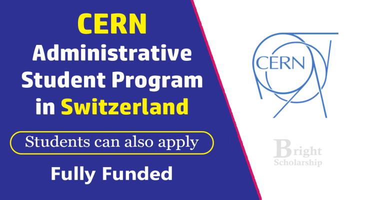CERN Administrative Student Program 2026 in Switzerland (Fully Funded)