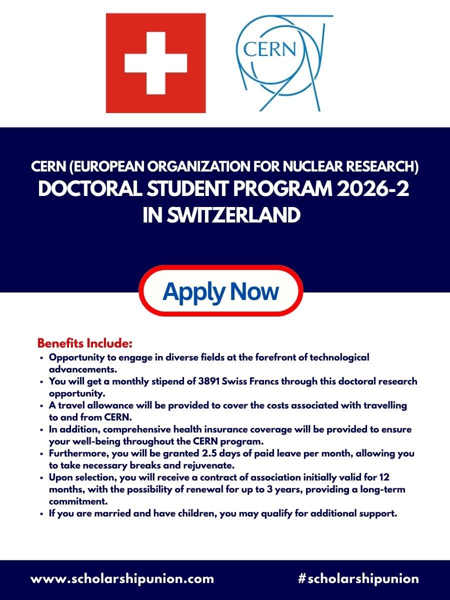CERN  DOCTORAL STUDENT PROGRAM 2026 IN SWITZERLAND | FULLY FUNDED