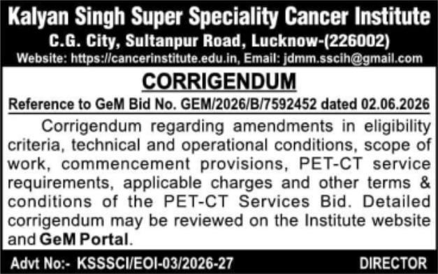 Corrigendum Notice: PET-CT Services Bid Amendments by Kalyan Singh Super Speciality Cancer Institute
